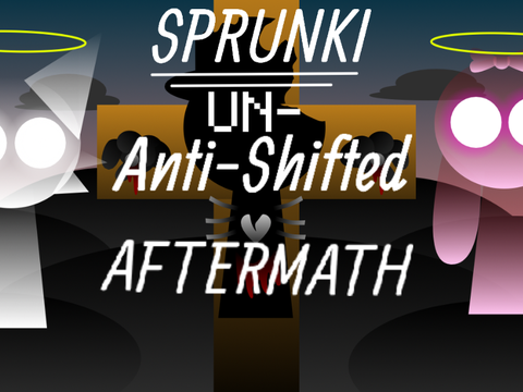 UnAnti-Shifted [ Unfinished Aftermath ]