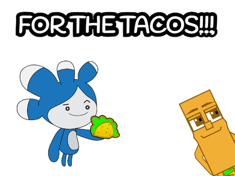 For the Tacos! - Red-Devilz-99