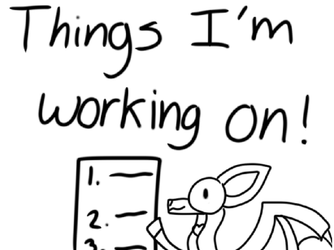 Things I am working on!!