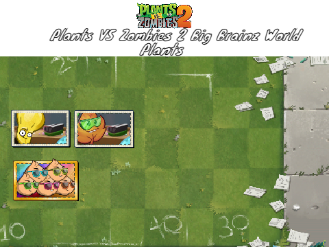 Plants Vs Zombies 2: Big Brainz World Plants