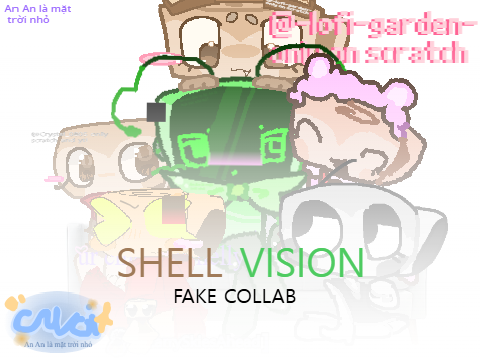 Shellvision [] Fake collab [] 1 more person!