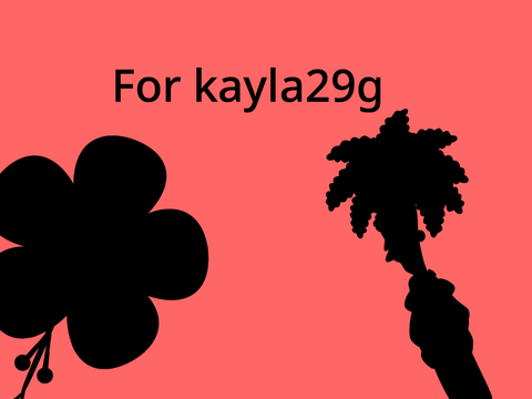 For kayla29g