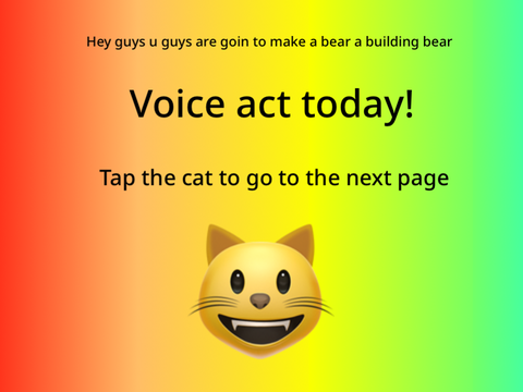 Voice acting! ( play for my school) 