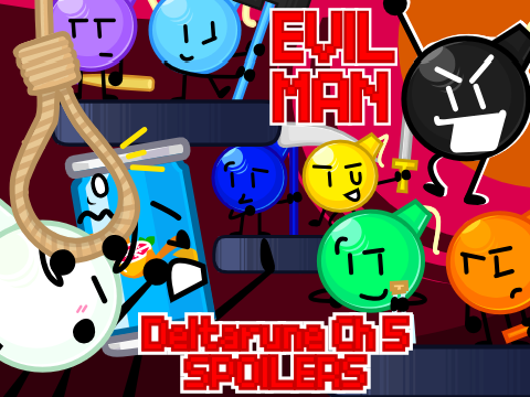 Evil Man [SONG] [Deltarune Chapter 5 Spoiler]