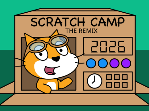Scratch Camp 2026 the remix
