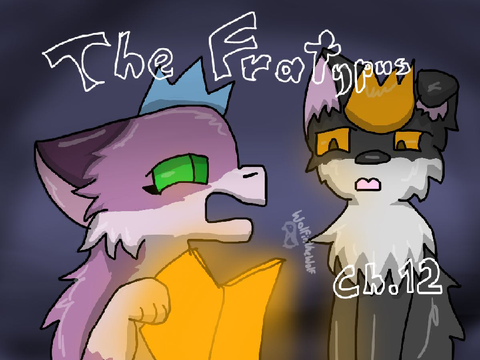 The Fratypus Chapter 12