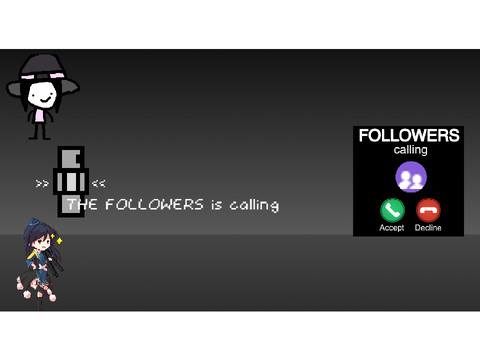 The followers is calling