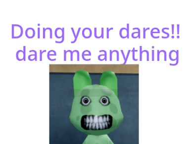 Doing YOUR dares!!! 600+ 
