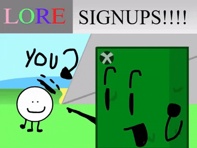 LORE 0A: SIGNUPS!