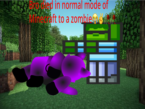 Bro died to a zombie(it’s not hardcore mode)