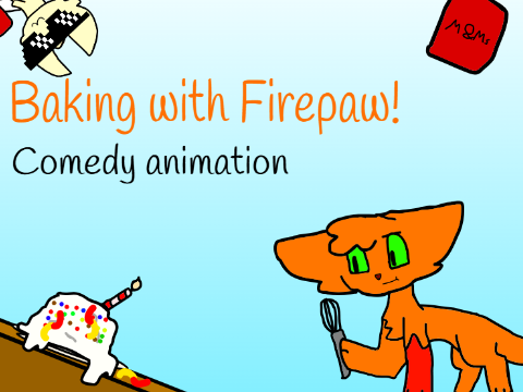 Baking with Firepaw!