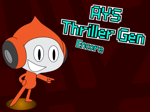 AYS Thriller Gen Encore