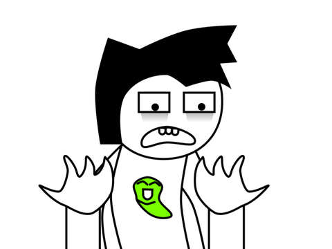 > Johnathan: Have a mental breakdown.