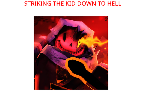 striking the kid down