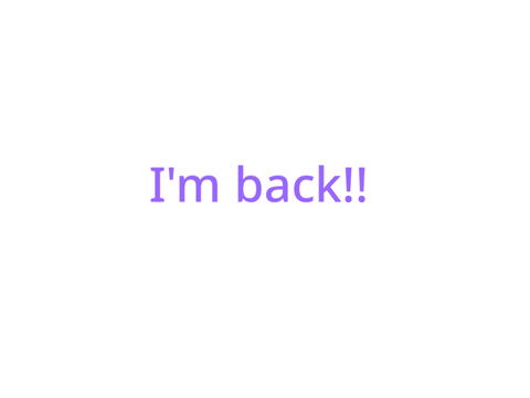 I'm back!!!  (Hand reveal lol)