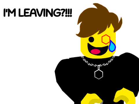 I'm LEAVING!!! 