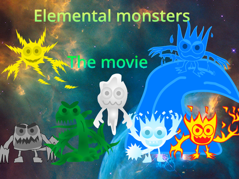 Elemental monsters the movie
