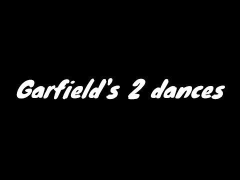 (FILLER) Garfield's 2 favourite dances!