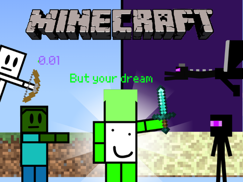 Minecraft but your Dream 