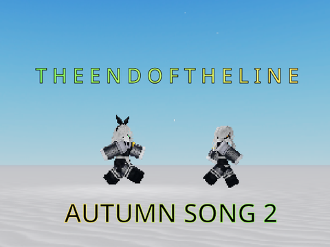 The End Of The Line (Autumn Song 2)