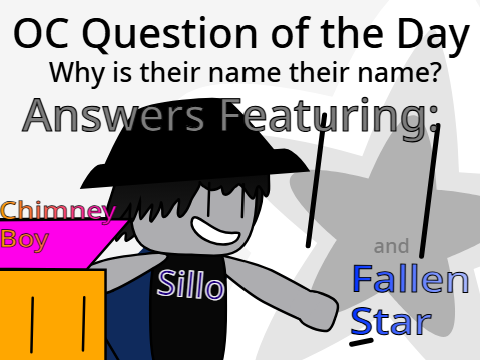 Answer Batch for Q17: Chimney Boy, Sillo, and Fallen Star