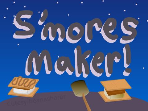 S'mores Maker!