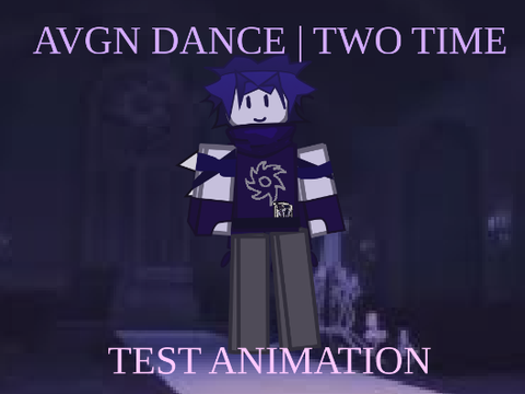 AVGN DANCE | FORSAKEN | ANIMATION TEST