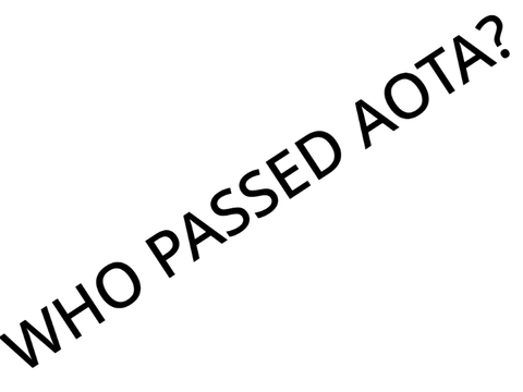 WHO PASSED AOTA?