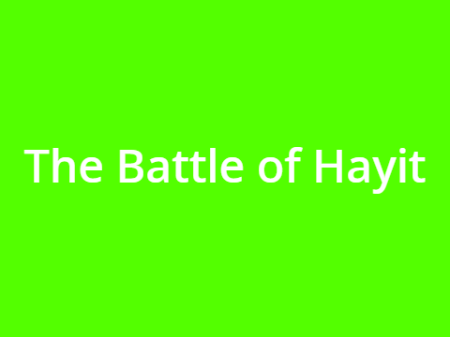 The Battle of the Hayit