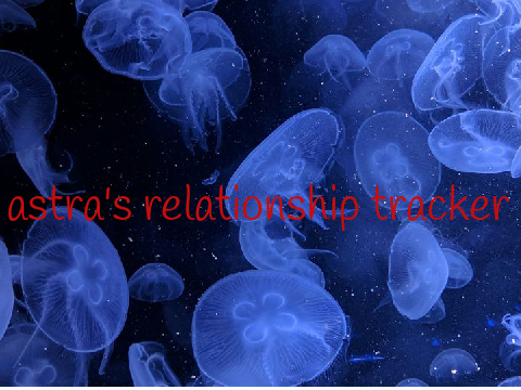 astra's relationship tracker (very WIP)