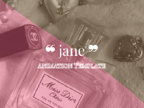 . JANE . animation template