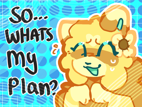 so… what’s my plan? [ moving, leaving, etc ? ]