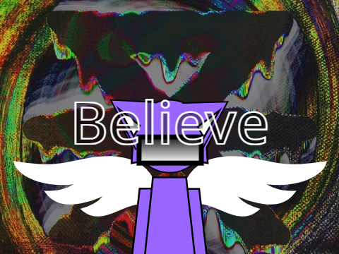Believe animation meme
