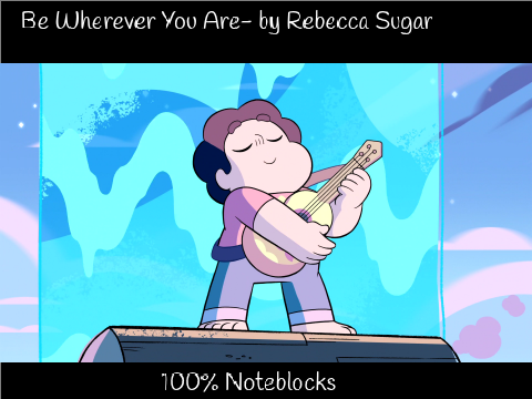 (Remix) Be Wherever You Are Noteblocks