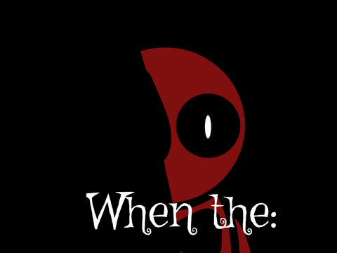When the: