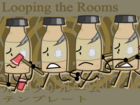Looping the Rooms (Template used)