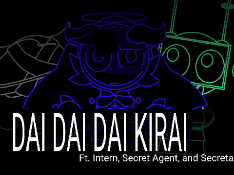 DAI DAI DAI KIRAI MEME ft. Spr0nkly/heavenly/heros