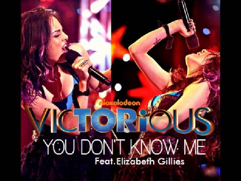 You Don't Know Me ~ Victorious Cast, ft. Elizabeth Gillies