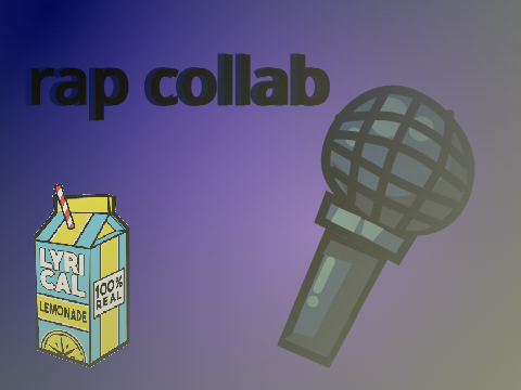 Rap collab (me again)