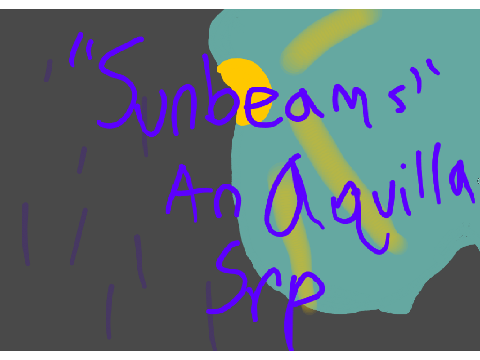 Day 3: Sunbeams An Aquilla SRP