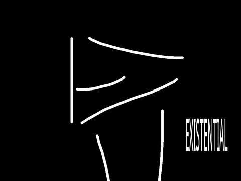 EXISTENTIAL