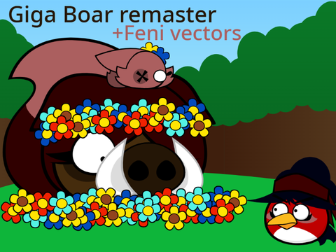 Giga Boar remaster and Feni vector