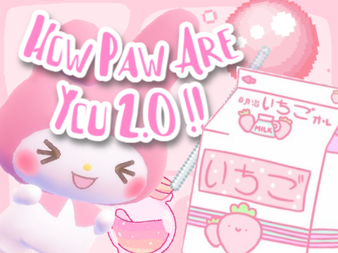 ✿꒱ how paw am i 2026