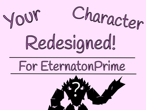 EternatonPrime's Redesigned Character!