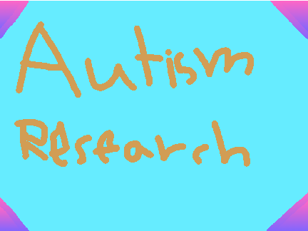 Autism Research!