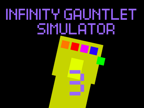 Infinity Gauntlet Simulator 3 (Alpha)
