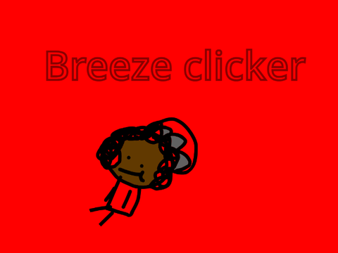 Breeze clicker