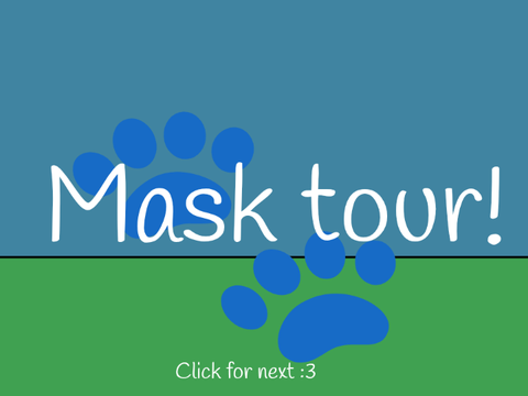 ✧˖°Mask Tour⋆｡°✩
