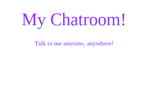 My Chatroom!
