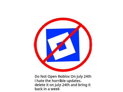No More Roblox On July 24th
